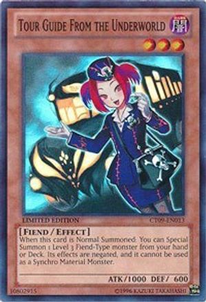 Tour Guide From the Underworld (CT09-EN013) Limited Ed.