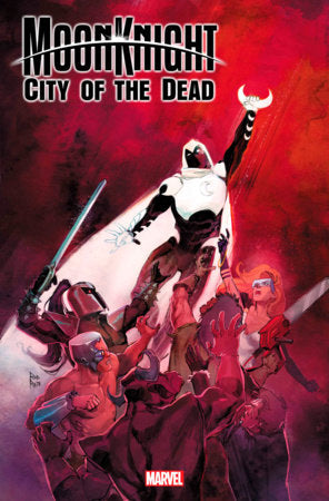MOON KNIGHT: CITY OF THE DEAD #3