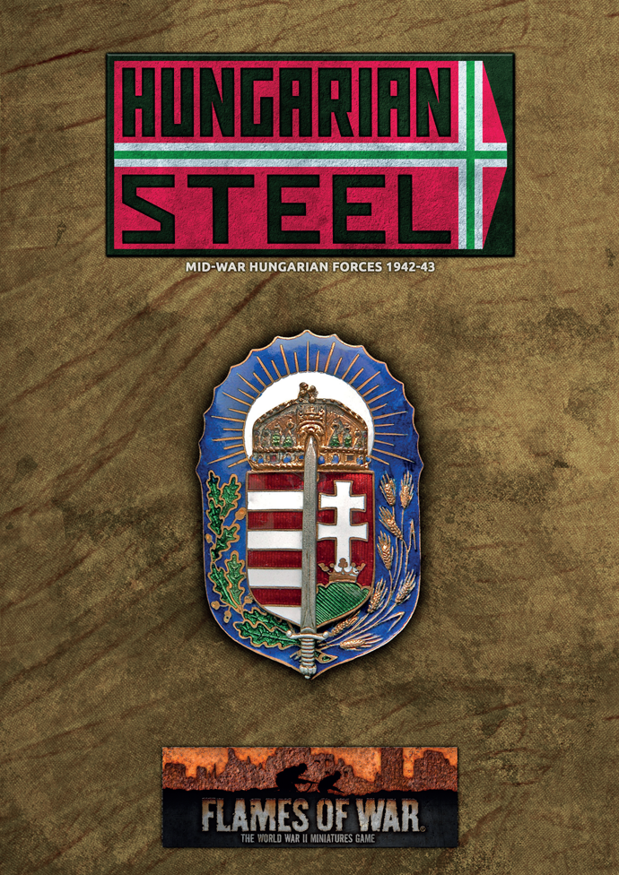 Flames of War: WWII: Supplement Rulebook (FW254) - Hungarian Steel; Mi