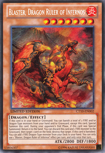 Blaster, Dragon Ruler of Infernos (CT10-EN002) Limited Edition Secret