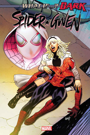 WHAT IF...? DARK: SPIDER-GWEN #1