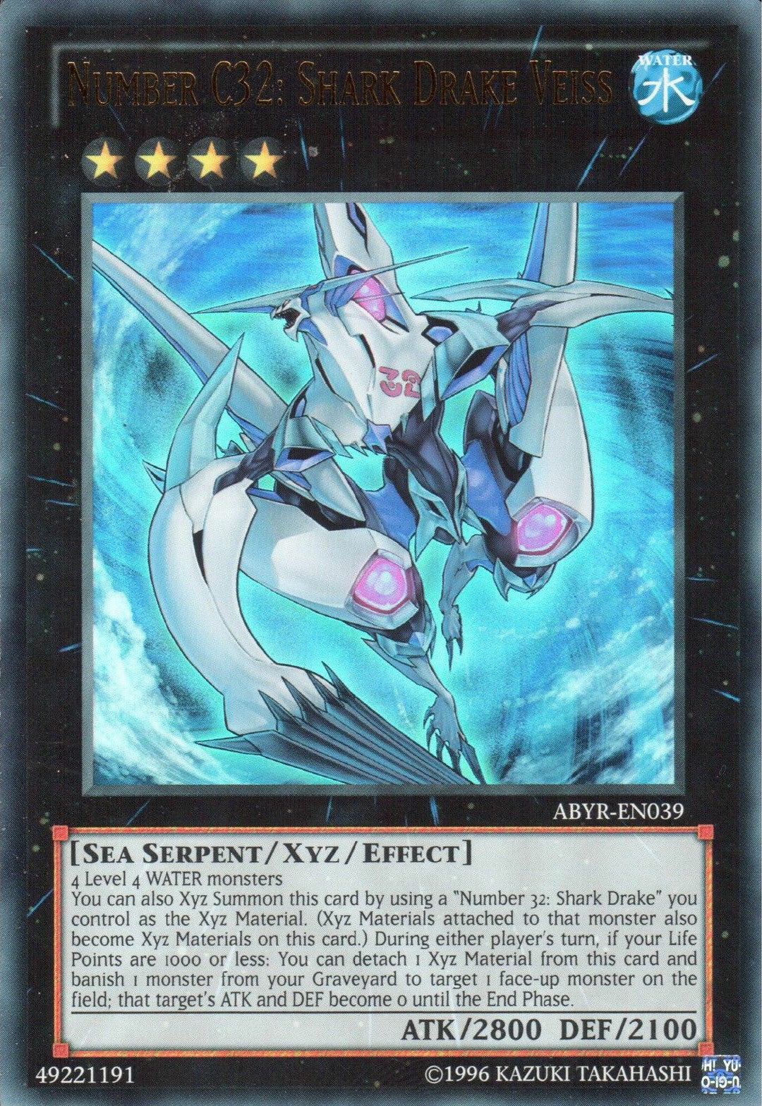 Number C32: Shark Drake Veiss (ABYR-EN039) Ultra Rare - Near Mint Unli