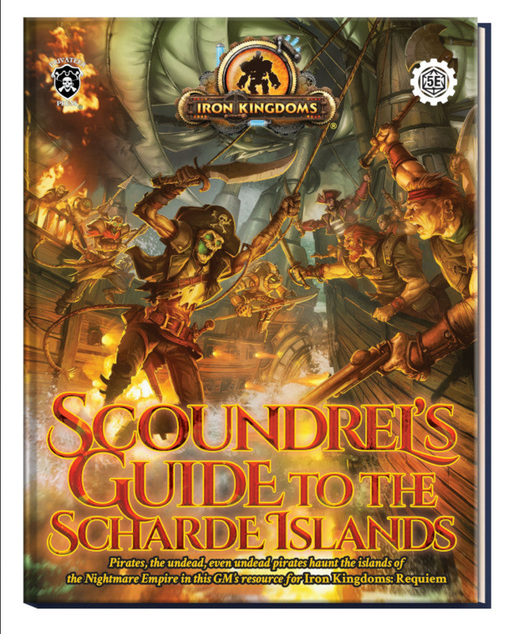D&D 5E OGL: Iron Kingdoms: Requiem - Nightmare Empire: The Scoundrel’s